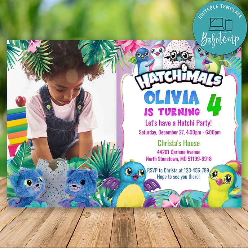 Editable Hatchimal Birthday Invitation With Photo DIY | Bobotemp