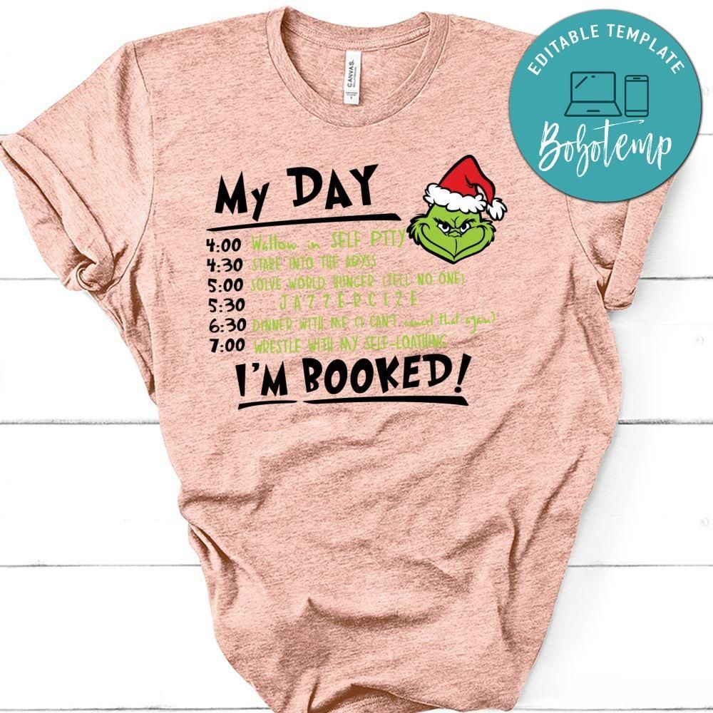 My Day Of Grinch Christmas T-Shirt