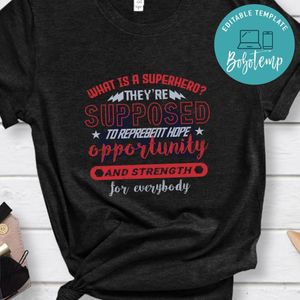 What is a superhero they suposed to represent hope T Shirt