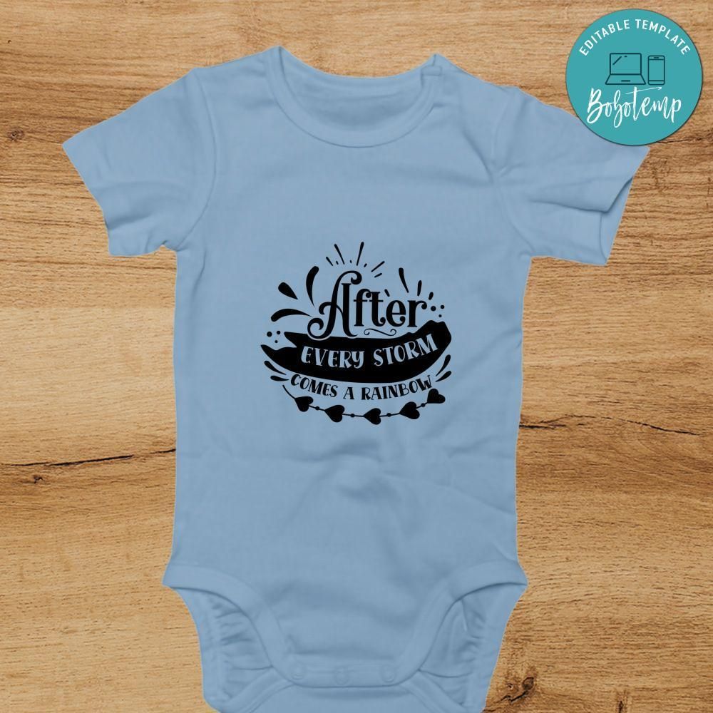 After every storm comes a rainbow Cute Baby Shirt