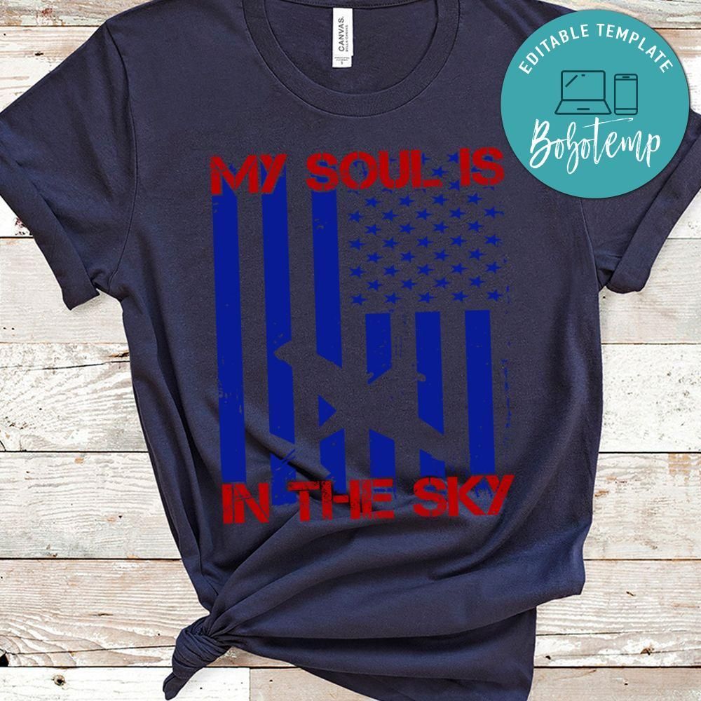 My soul is in the sky 2 Shirt