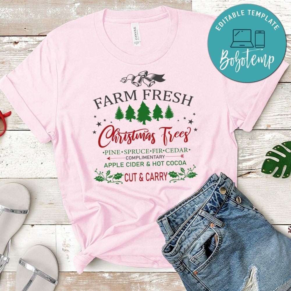 Farm Fresh Christmas Trees T-Shirt