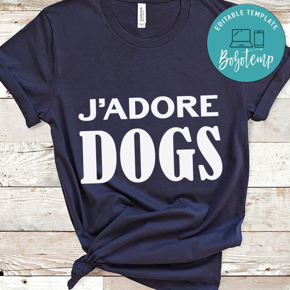 J'adore dogs Shirt