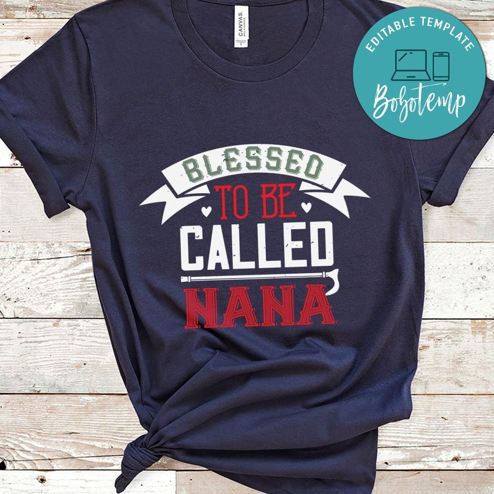 02 blessed to be called nana Shirt