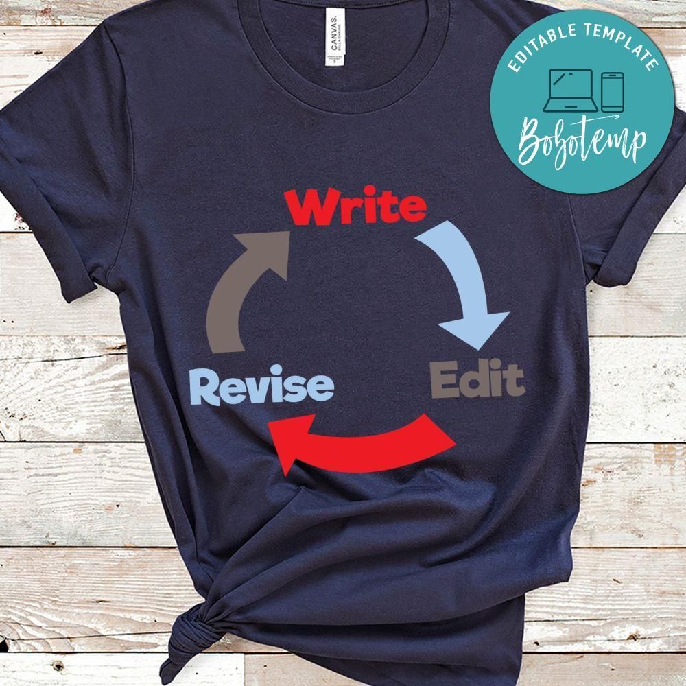 Write Edit Revise Repeat Writer Funny T Shirt