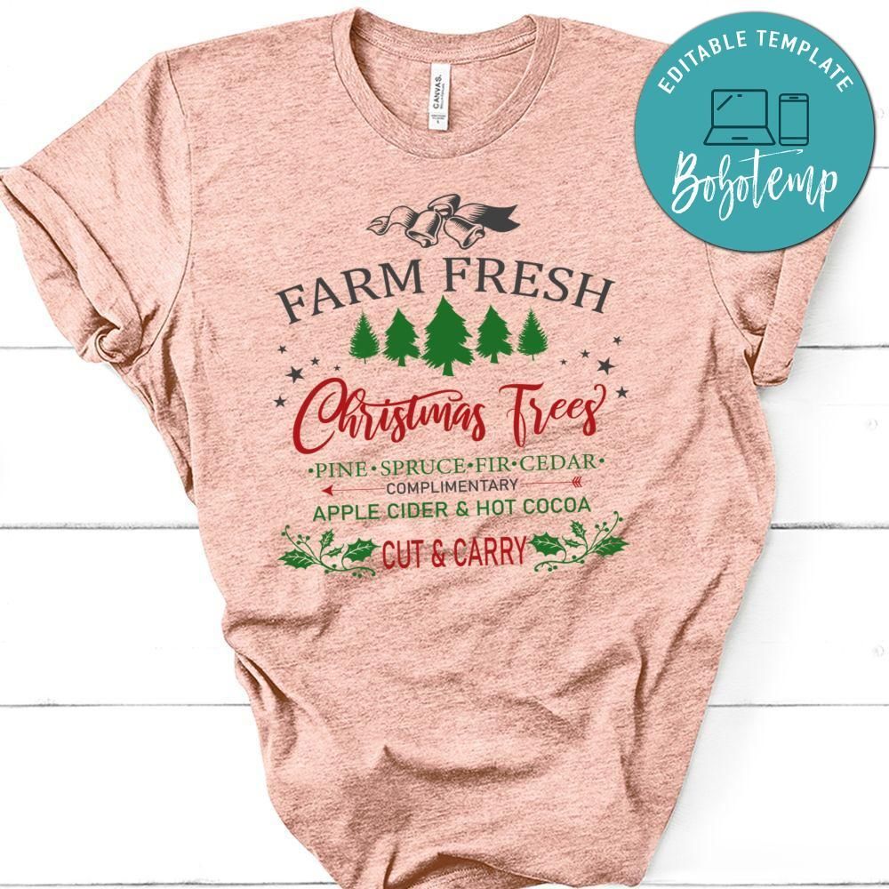 Farm Fresh Christmas Trees T-Shirt