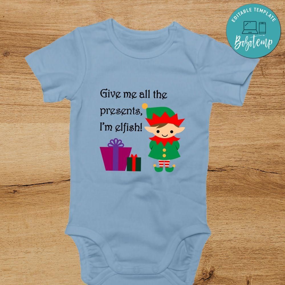 Christmas Selfish Elf Pun Baby Onesies® - Christmas Baby Shower Gift