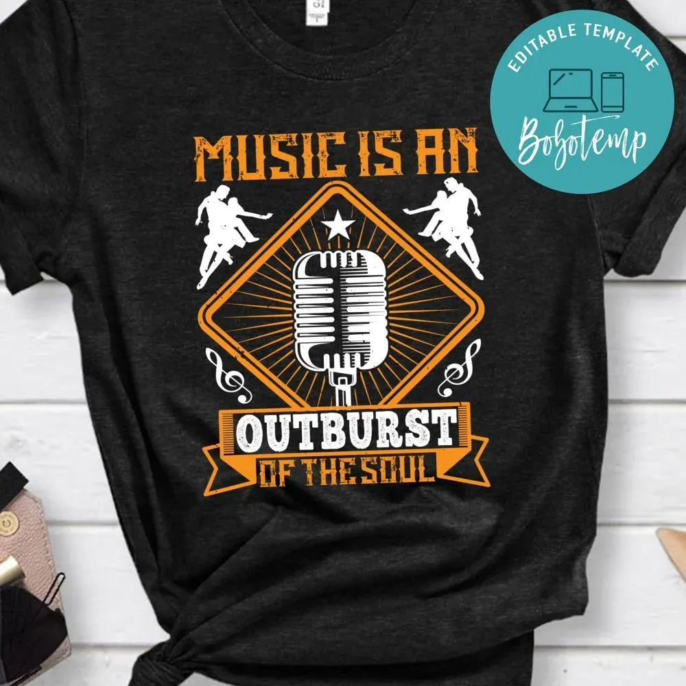 Music is an outburst of the soul T Shirt | Bobotemp Shop