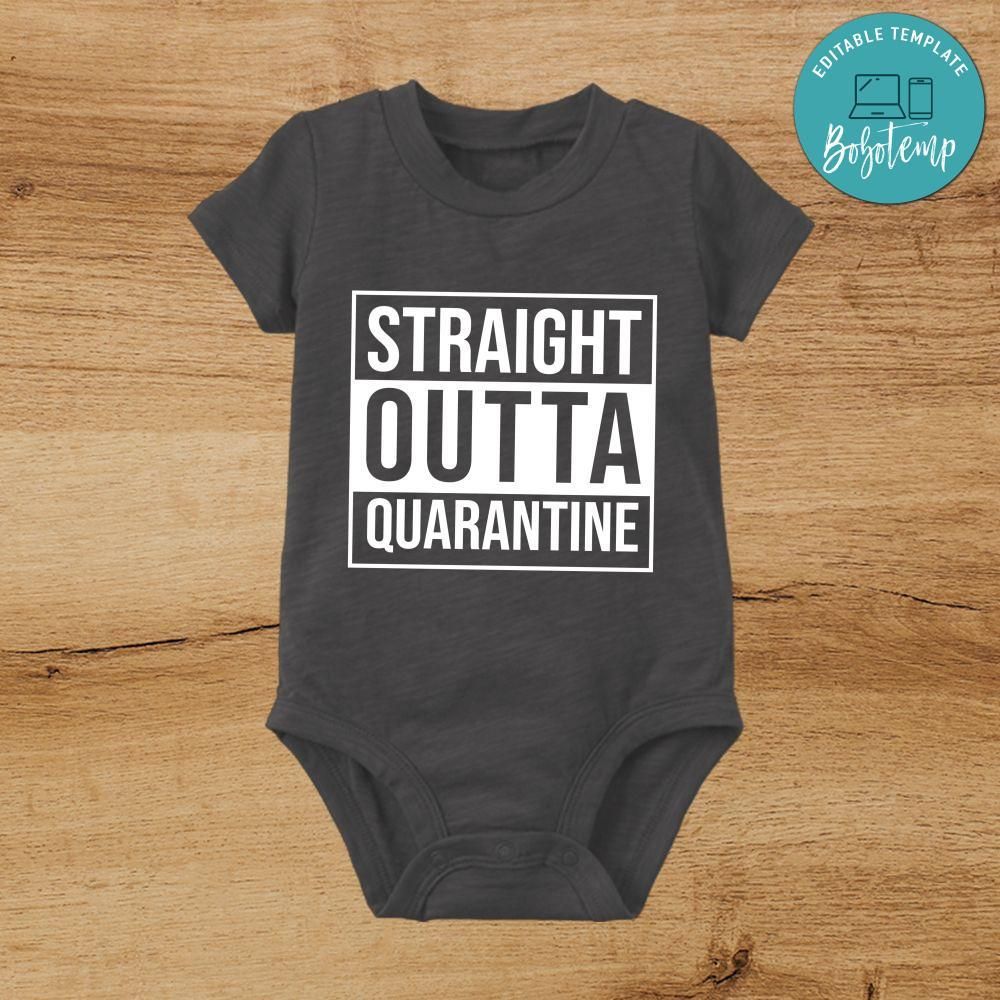 Straight Outta Quarantine Baby Onesie