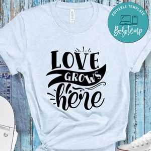 Love grows here Doormat Shirt