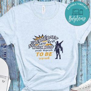 Superheroes were born in the minds of people T Shirt