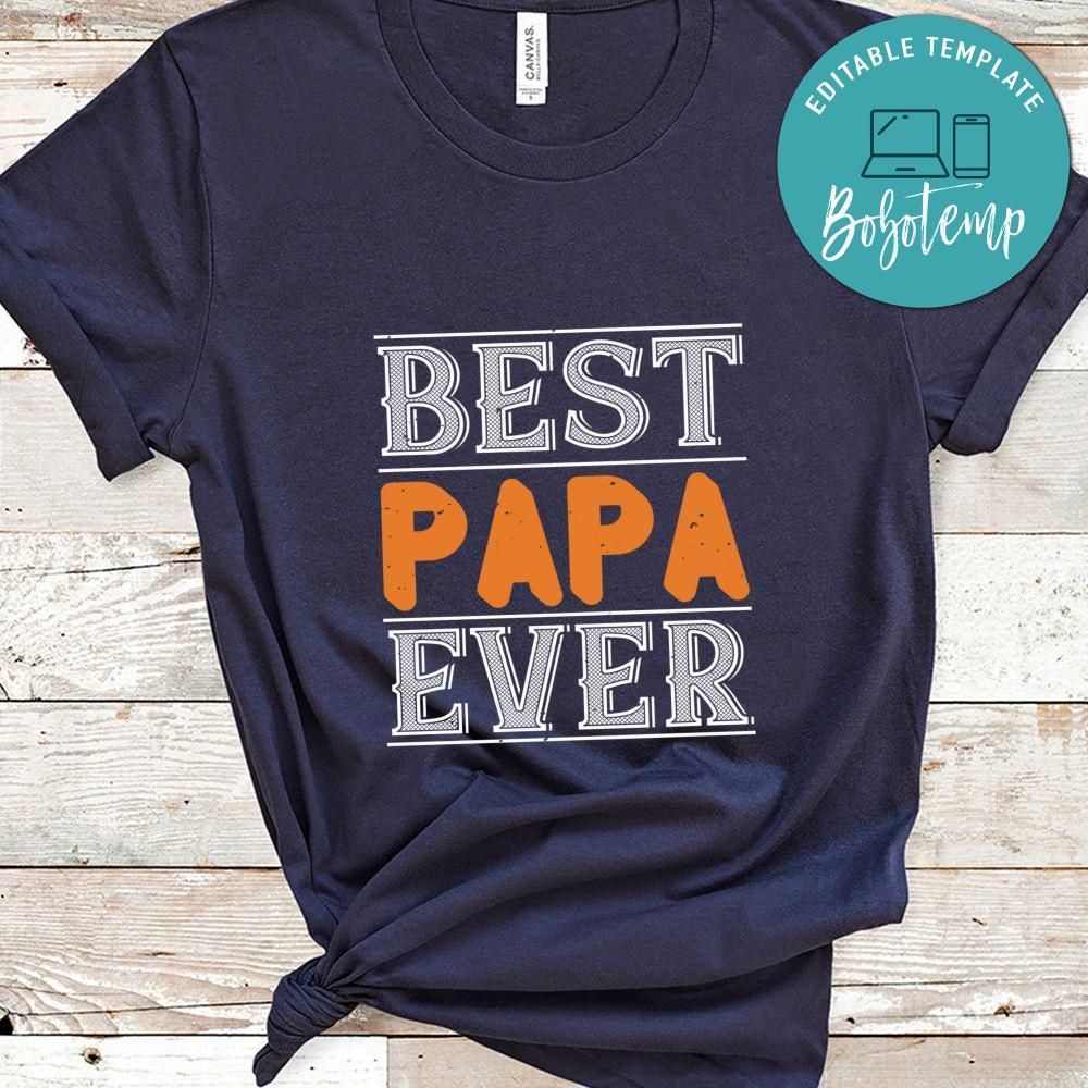 best papa ever Gift Shirt
