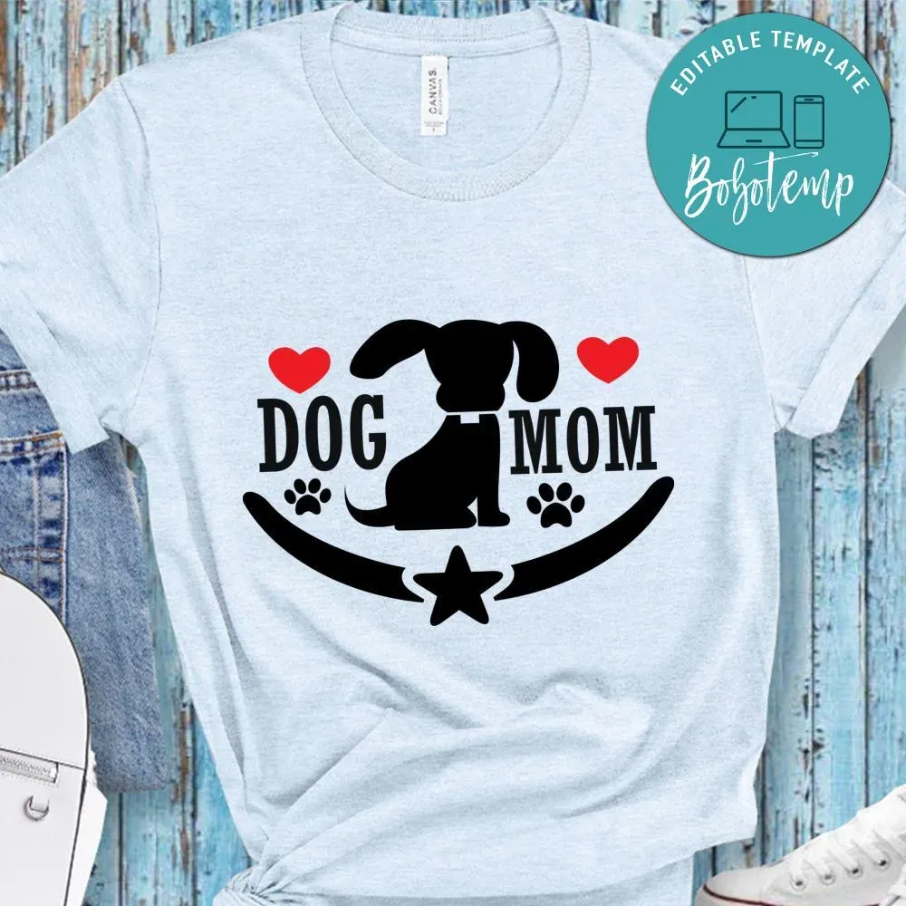 Cute Dog Mom Gift Shirt Bobotemp
