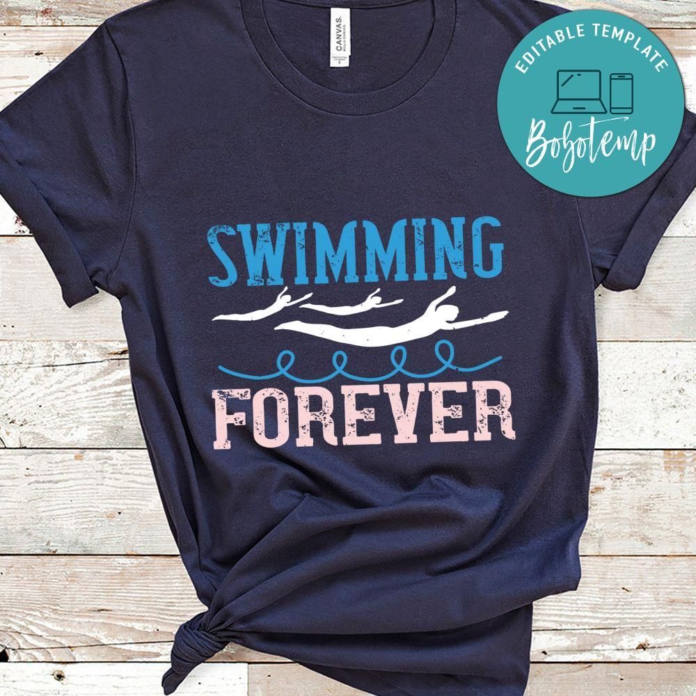 swimming forever Shirt