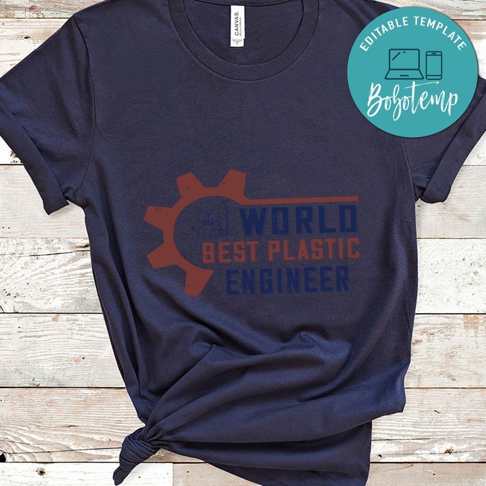world best plastic engineer T Shirt