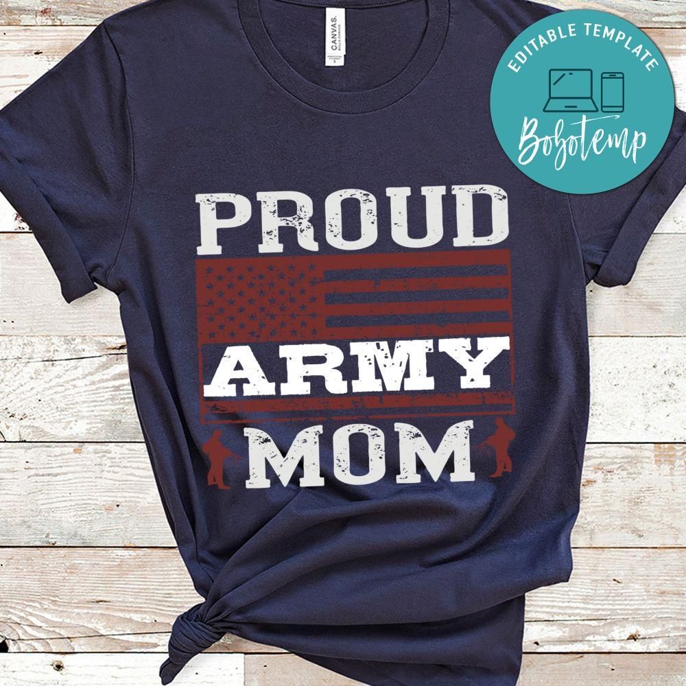 proud army mom Shirt