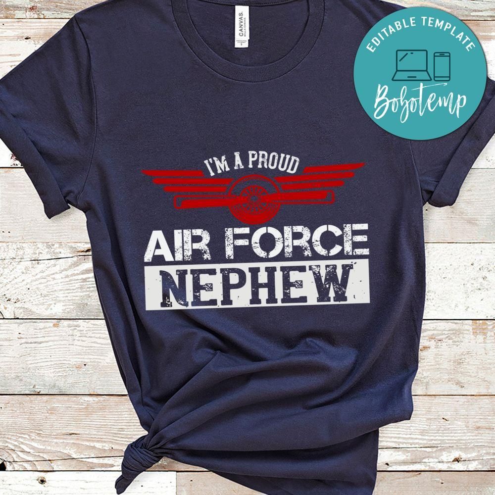 i’m a proud air force nephew Shirt