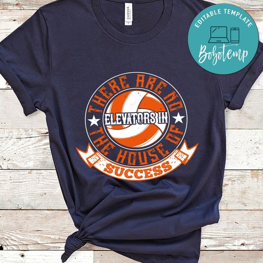 There are no elevators in the house of success Shirt