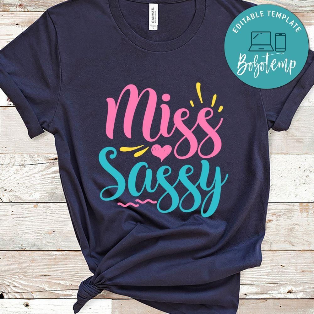 Miss Sassy Shirt