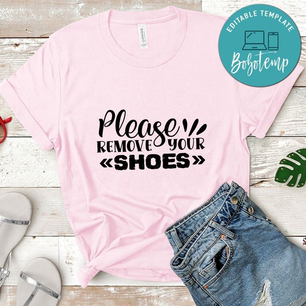 Please remove your shoes Doormat Shirt