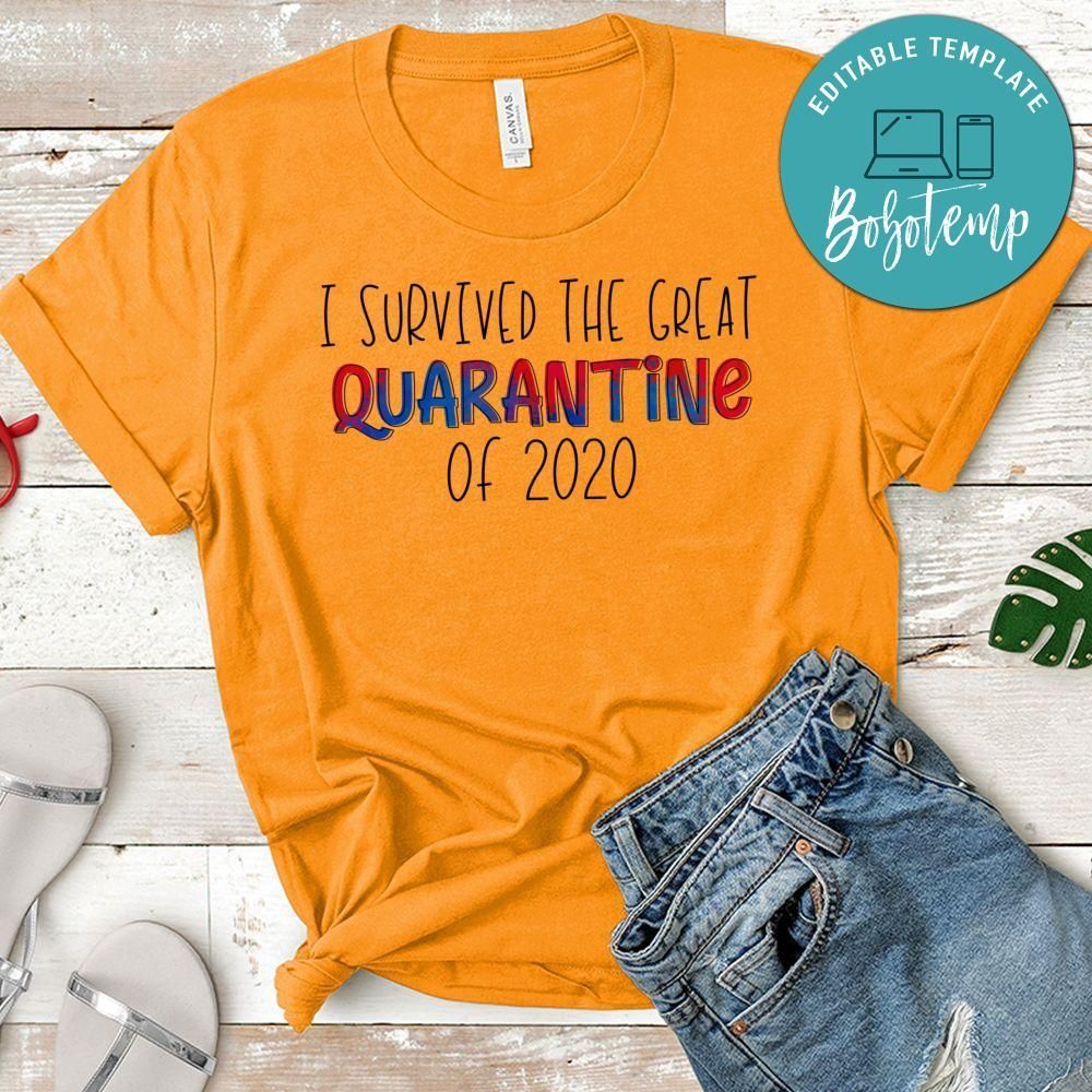 I Survived the Great Quarantine of 2020 T-Shirt