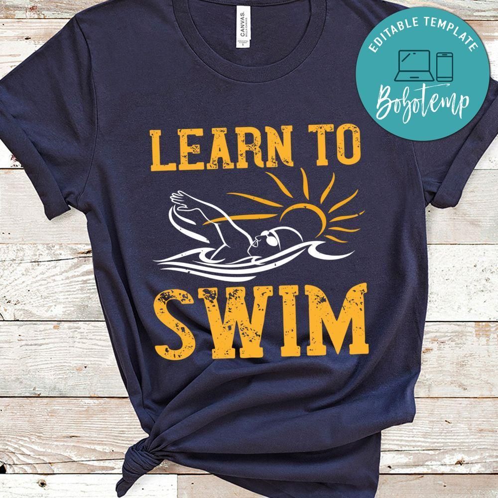 learn to swim Shirt