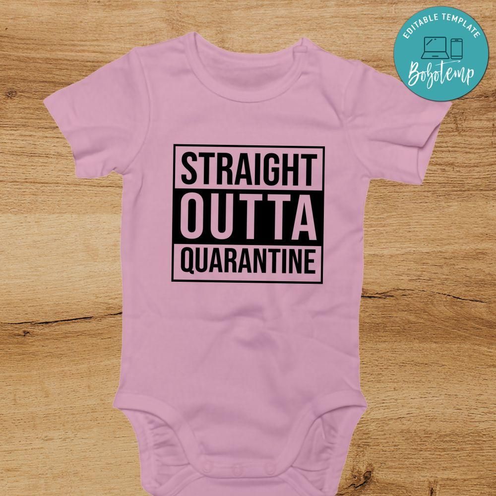 Straight Outta Quarantine Baby Onesie