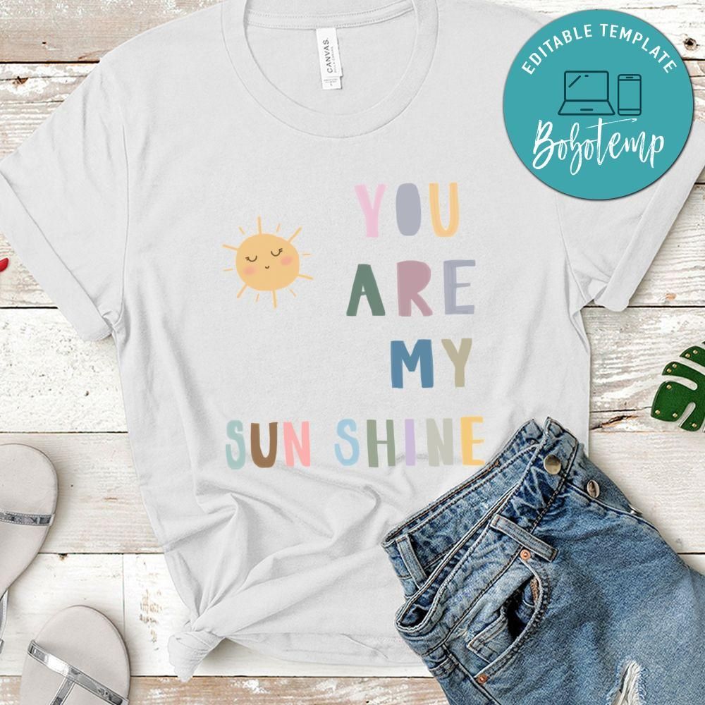 You Are My Sunshine T-Shirt