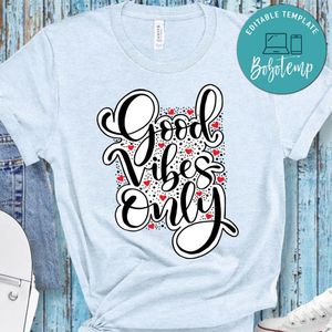 Good Vibes Only Unisex Shirt