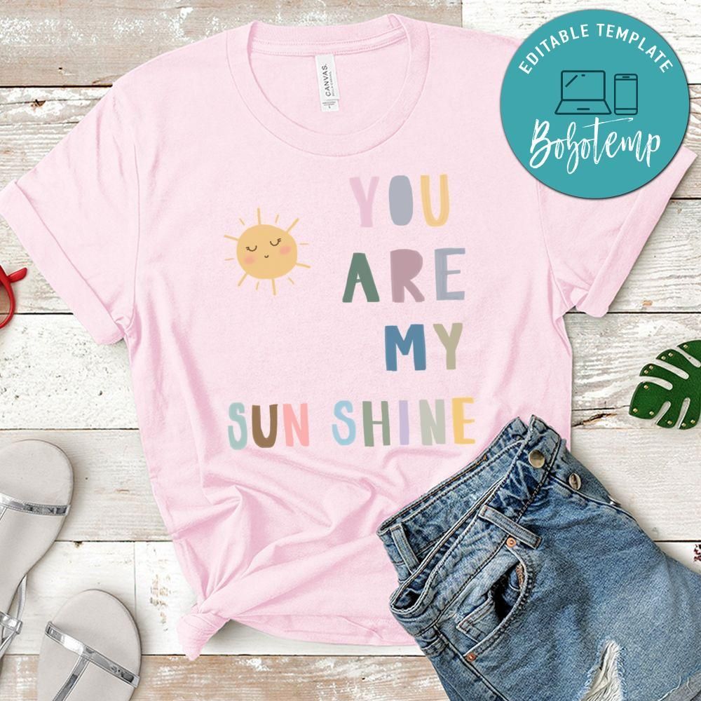 You Are My Sunshine T-Shirt