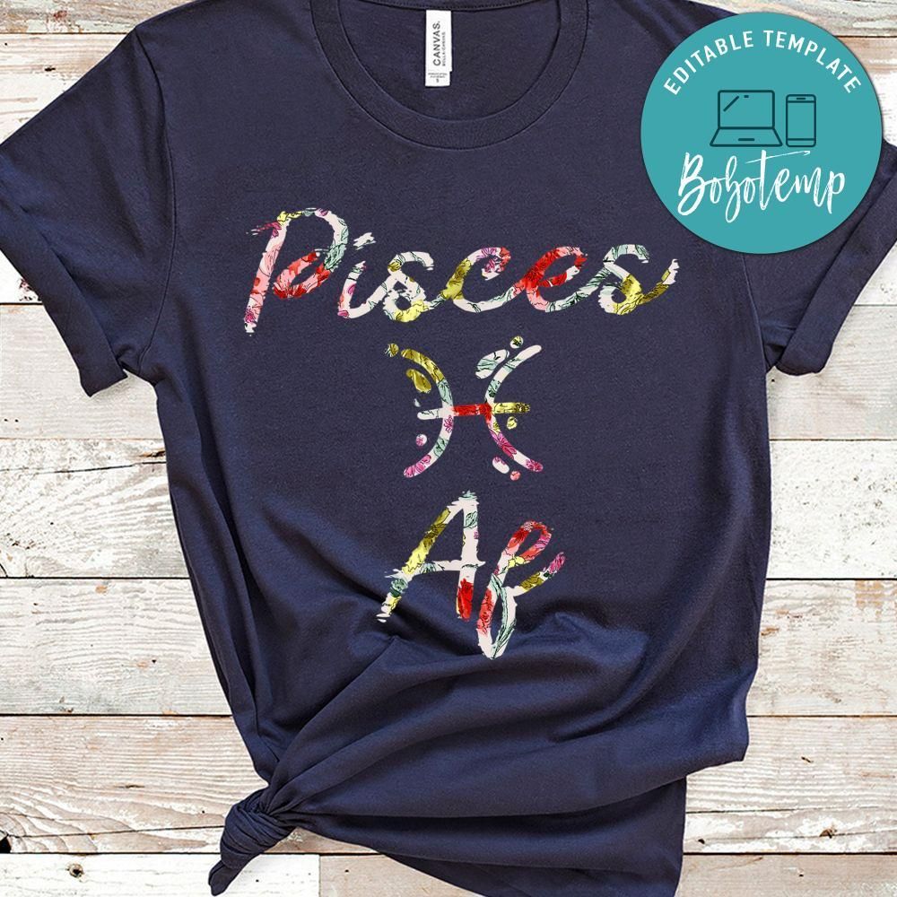 Pisces Floral Born in February March Birthday Gift Pisces Shirt
