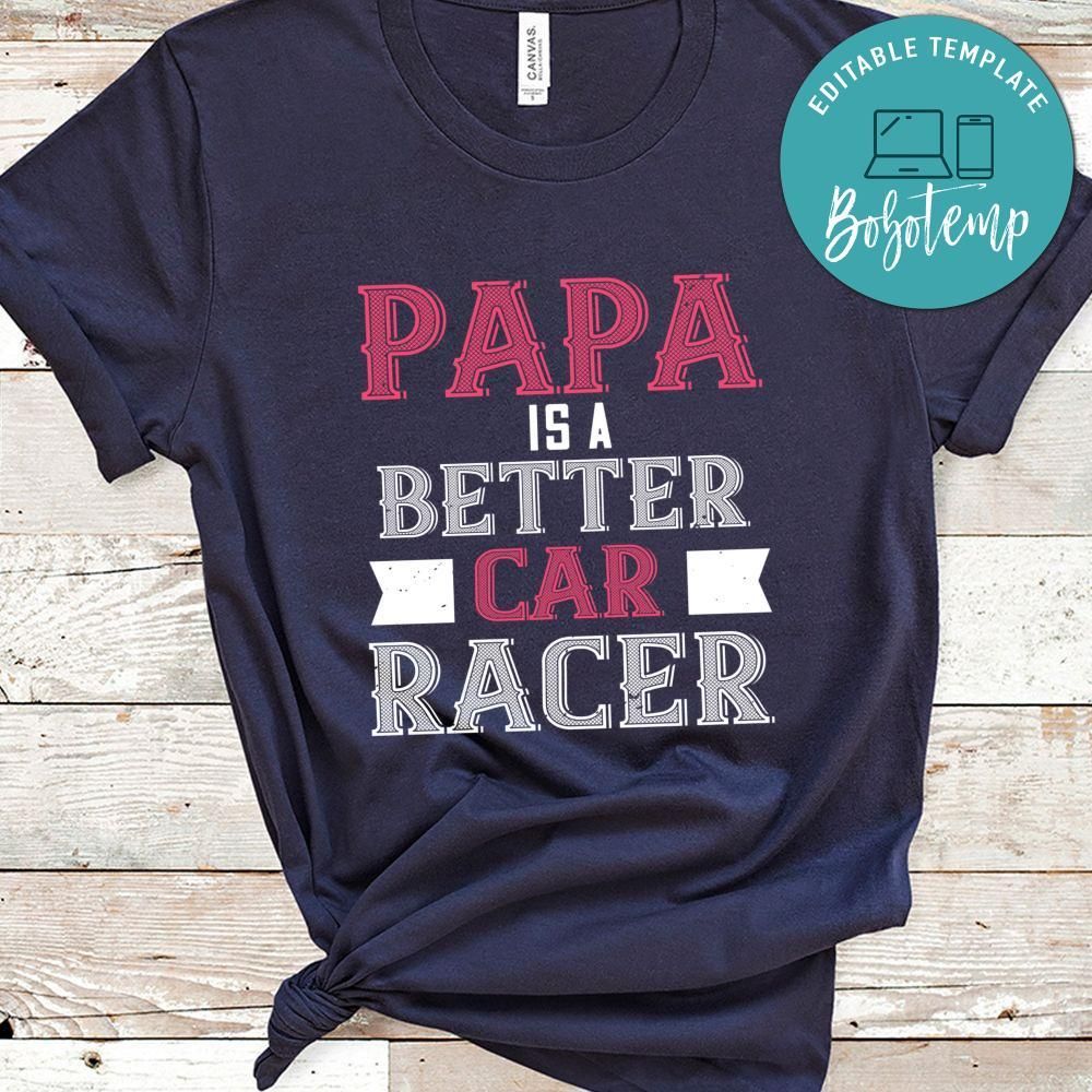 papa is a better car bacer Shirt
