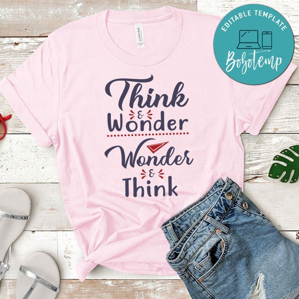 Think & Wonder Wonder & Think Shirt