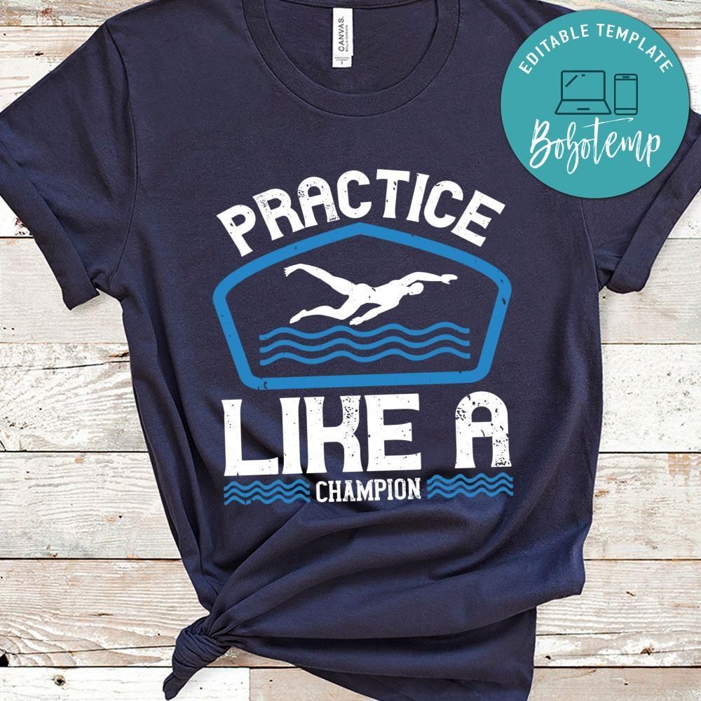 Practice like a champion Shirt
