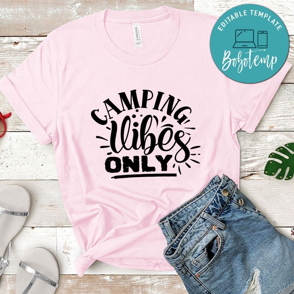 Camping vibes only Shirt