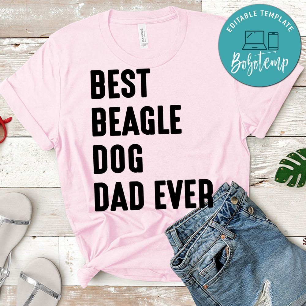 Best Beagle Dog Dad Ever Shirt