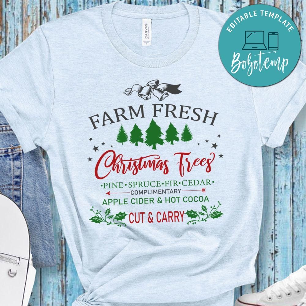 Farm Fresh Christmas Trees TShirt Bobotemp