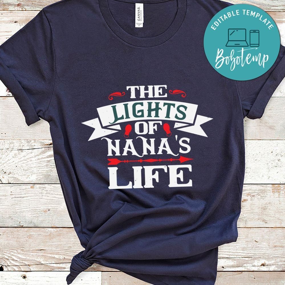 the lights of nanas life Gift Shirt