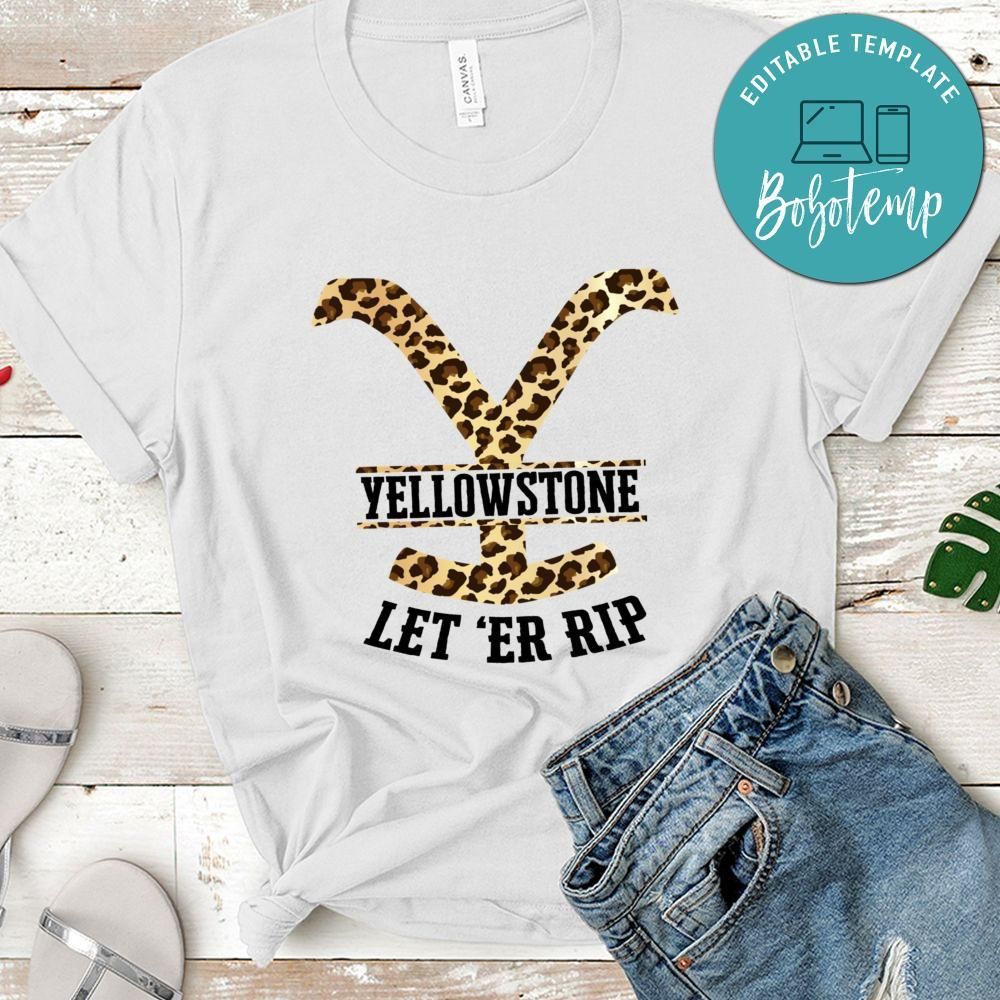 Yellowstone Let ER Rip T-Shirt