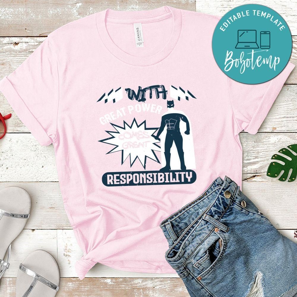 With great power comes great Responsibility Batman T Shirt