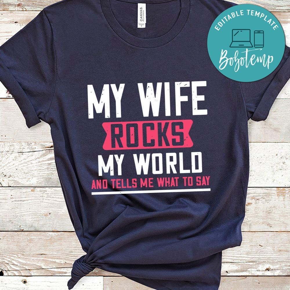my wife rocks my world Shirt