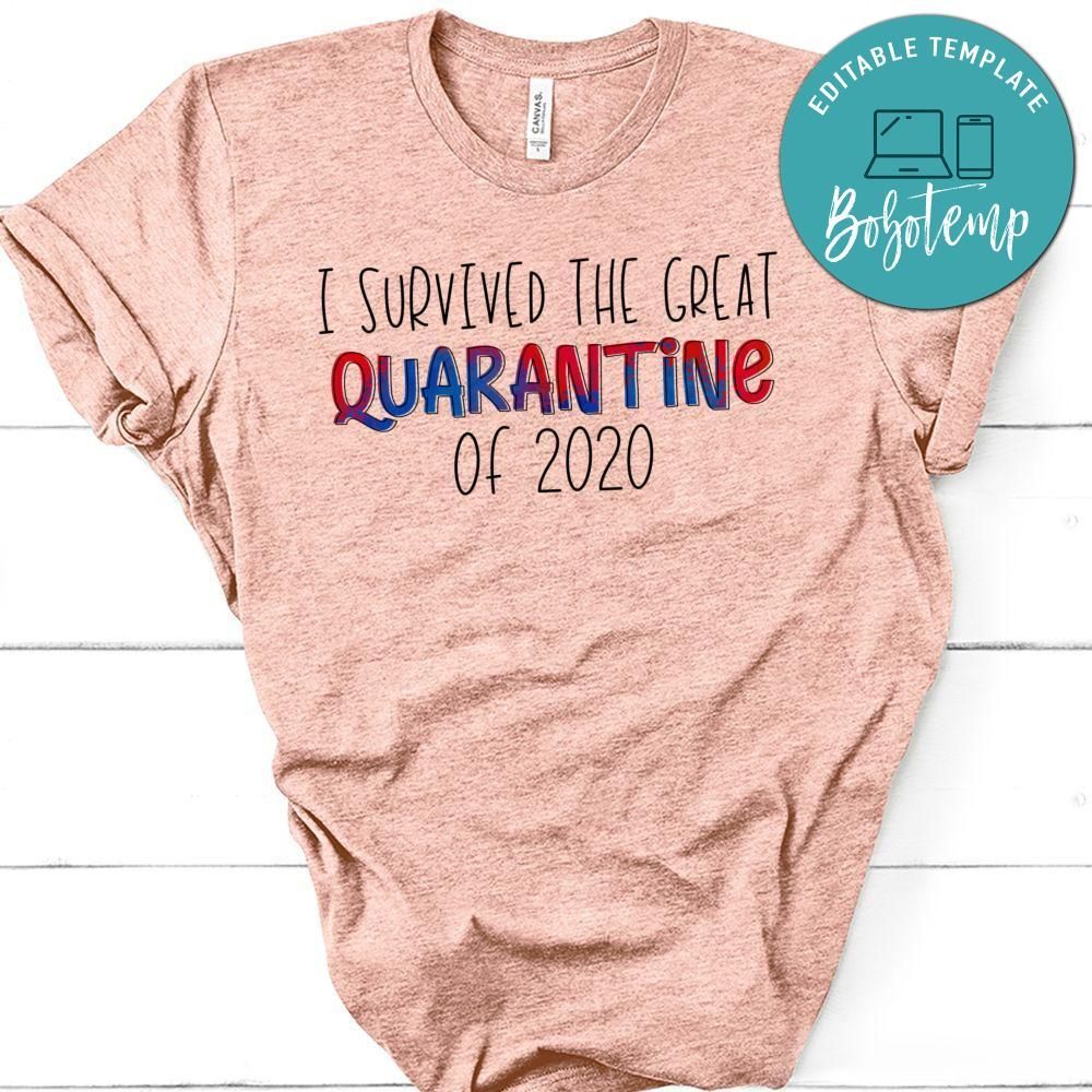 I Survived the Great Quarantine of 2020 T-Shirt