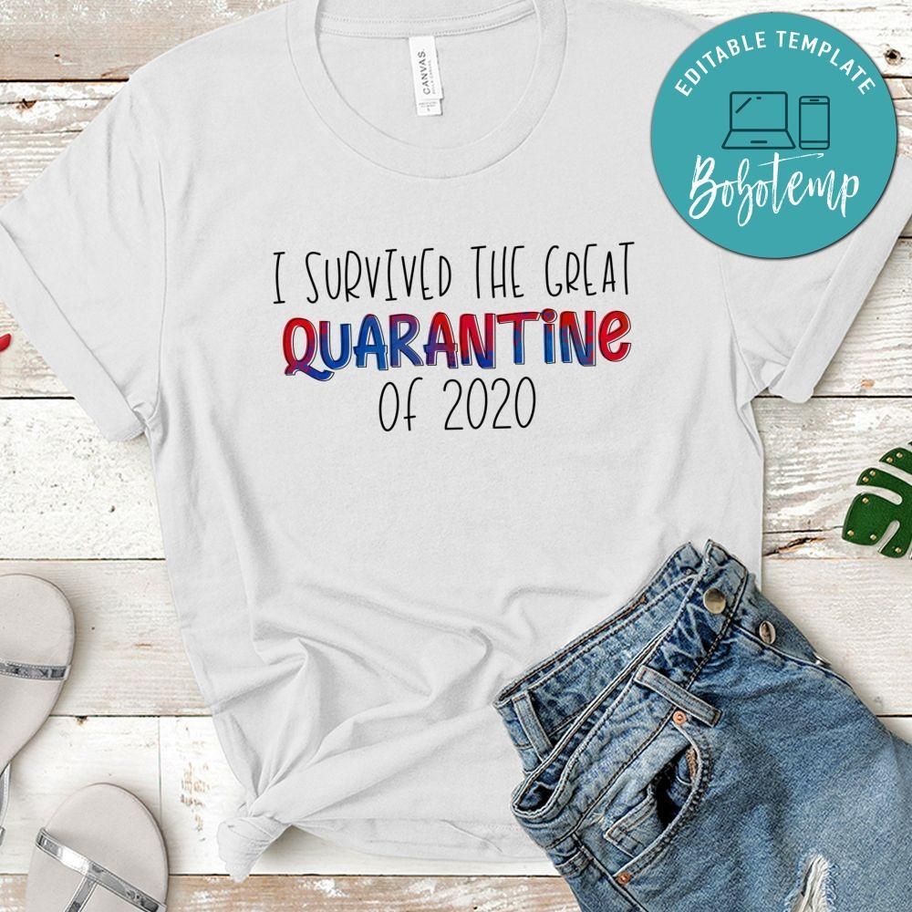 I Survived the Great Quarantine of 2020 T-Shirt