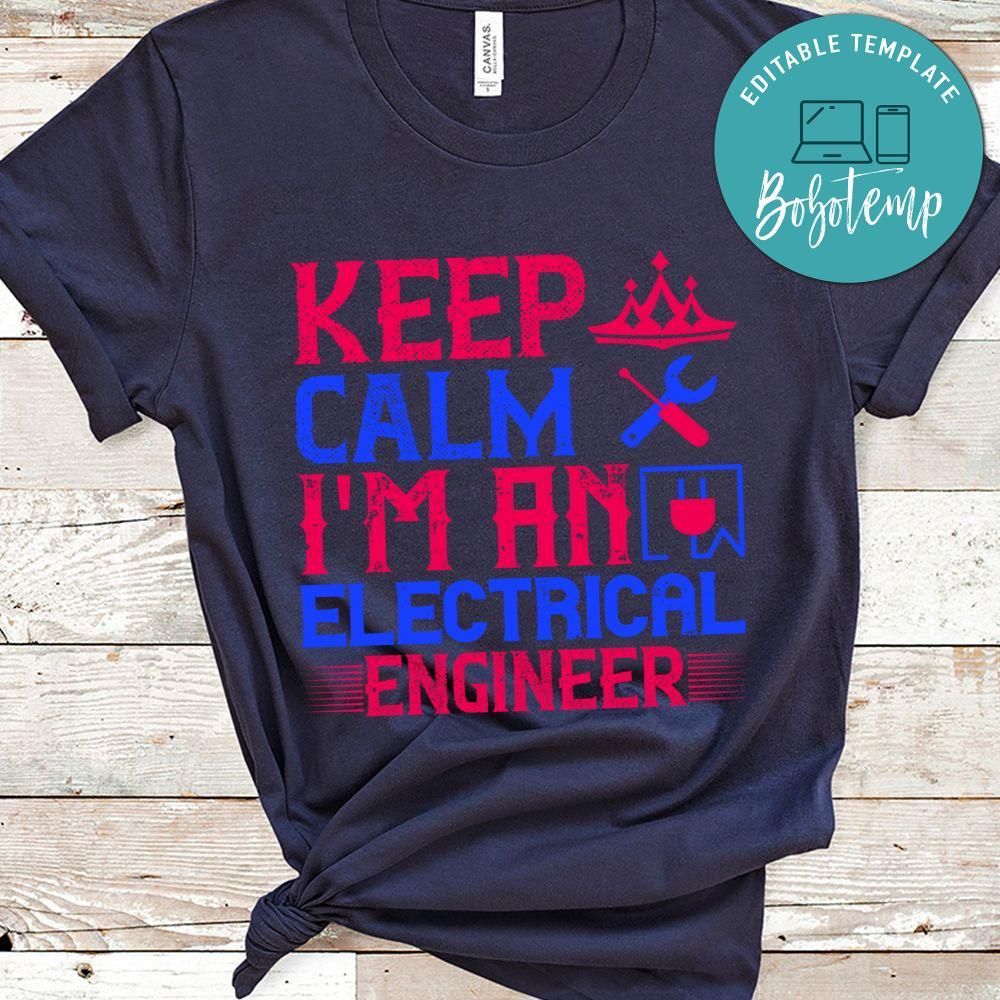 Keep clam i'amelectrical engineer Shirt
