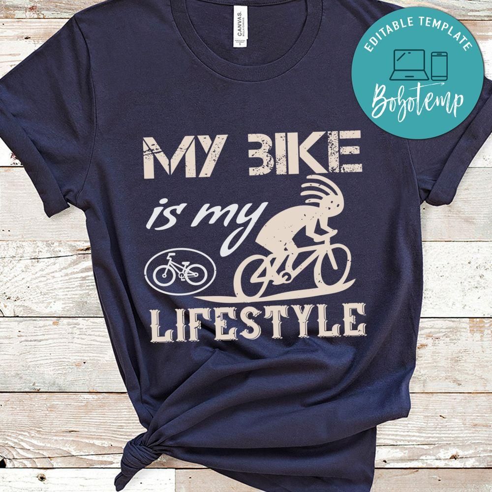 my bike is my lifestyle Shirt