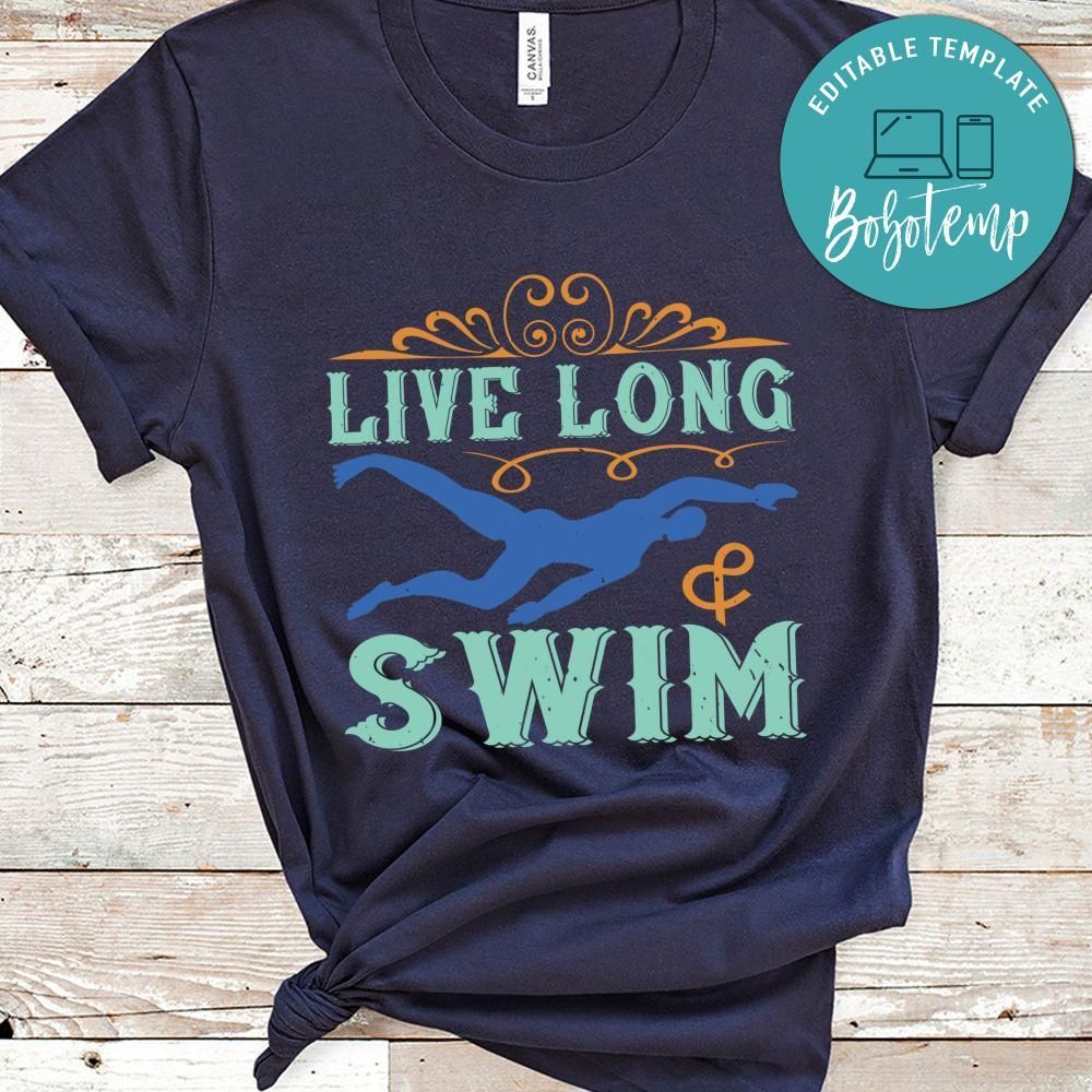 Live long & swim Shirt