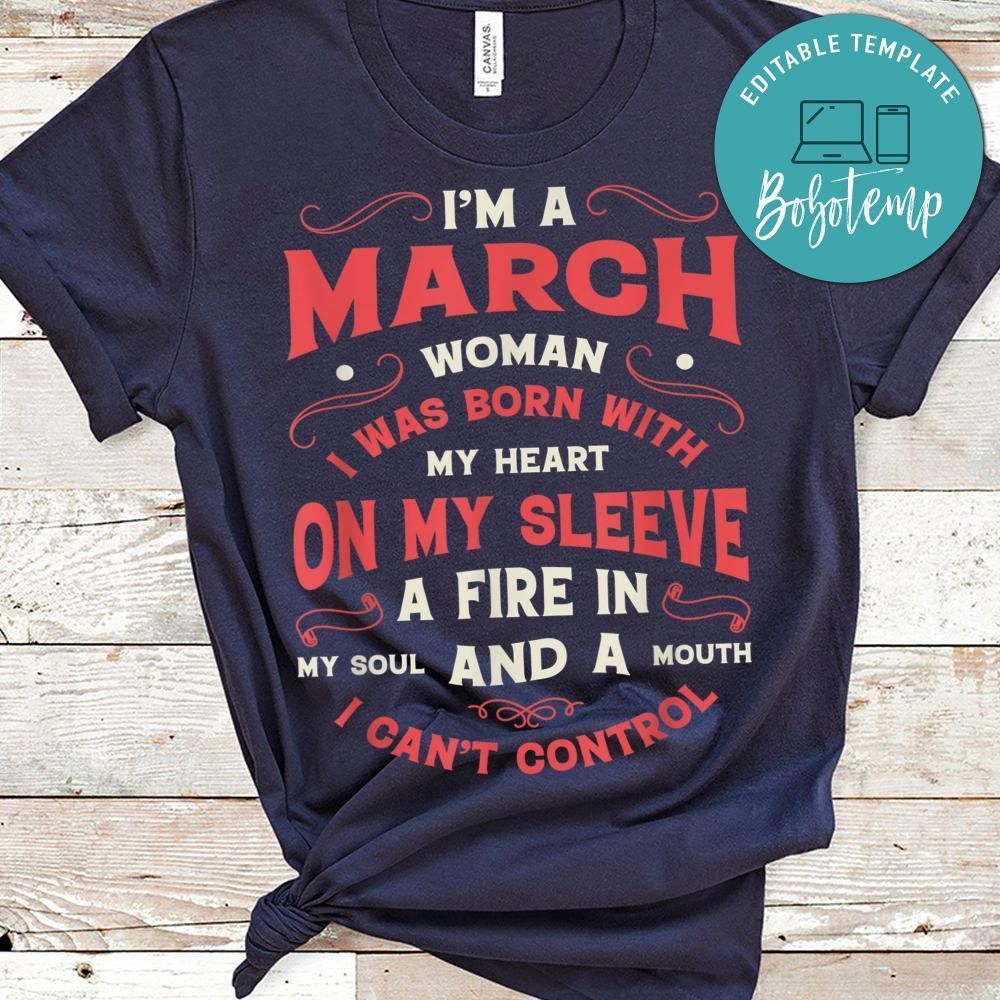Im A March Women Queen Born In March Gift Shirt