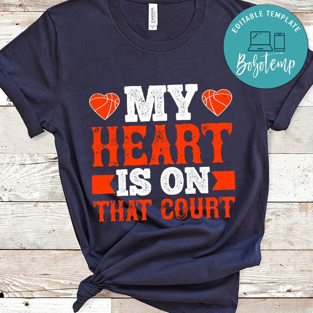My heart is on that court Gift Shirt