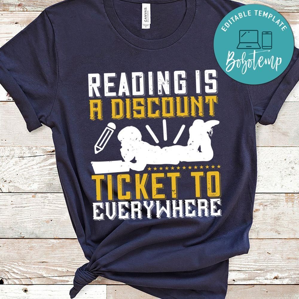 Reading is a discount ticket to everywhere Shirt