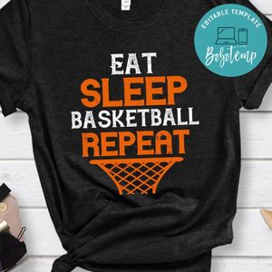Eat more sleep basketball repeat Shirt